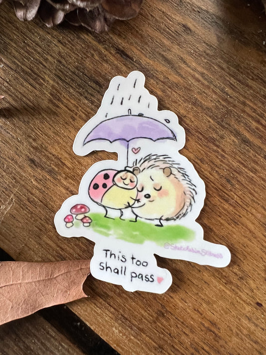Sticker "This too shall pass"