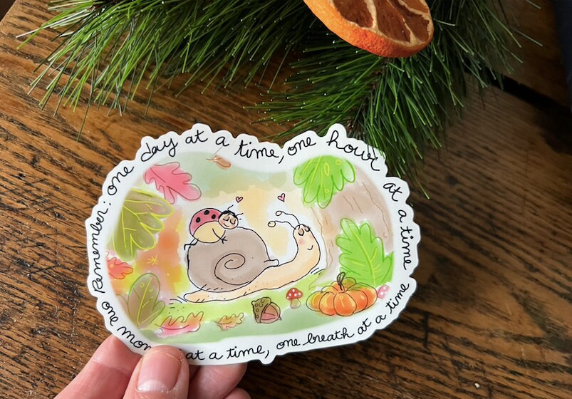 Sticker, One step at a time, One breath at a time,  Ladybug and Snail